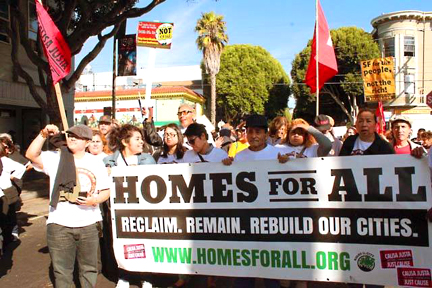 “Homes For All: Reclaim, Remain, Rebuild Our Cities.”