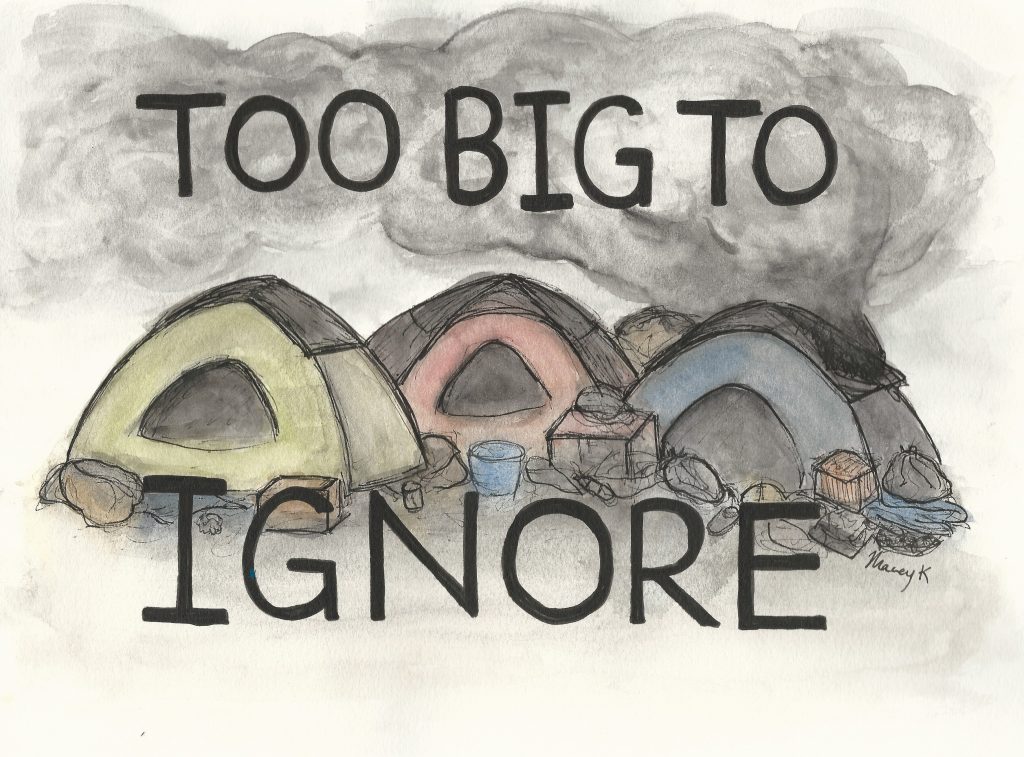 A rendering of a homeless encampment that reads, Too Big to Ignore.