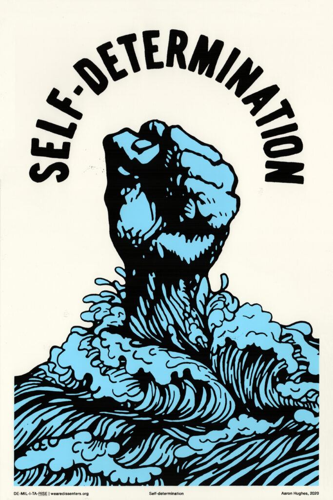 This is an illustration of a fist punching up out of roaring waters. Framing the fist in a half-circle is the word: self-determination.